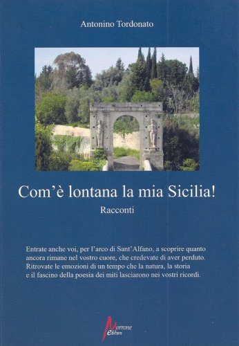 Com'&egrave; lontana la mia Sicilia