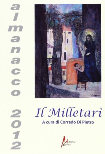 Il Milletar&igrave;. Almanacco 2012