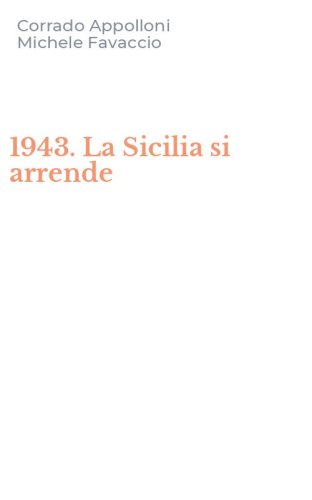 1943. La Sicilia si arrende