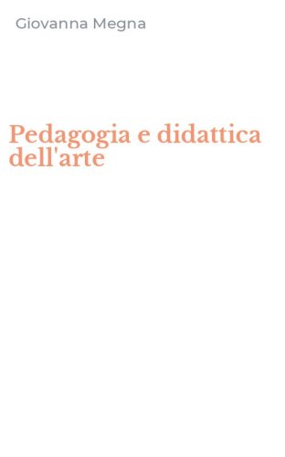 Pedagogia e didattica dell'arte