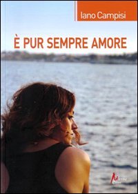 &Egrave; pur sempre amore
