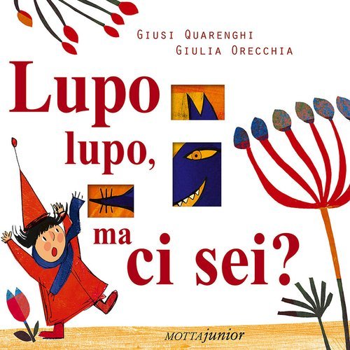 Lupo lupo, ma ci sei?