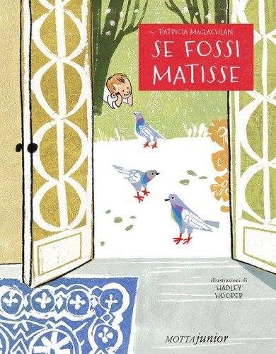 Se fossi Matisse