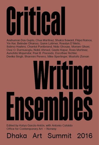 Dhaka art summit 2016. Criical writing ensembles