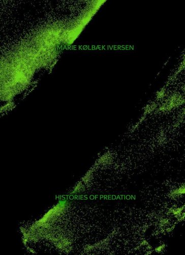 Marie K&oslash;lb&aelig;k Iversen: histories of predation