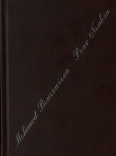 Mohamed Bourouissa: Pour Noubia. Ediz. multilingue