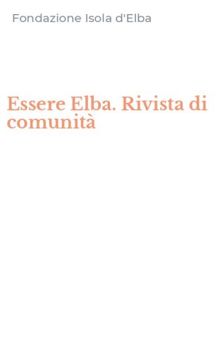 Essere Elba. Rivista di comunit&agrave;