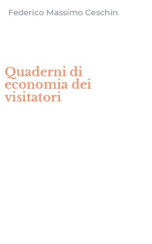 Quaderni di economia dei visitatori
