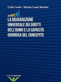 La dichiarazione universale dei diritti dell'uomo e la capacit&agrave; giuridica del concepito