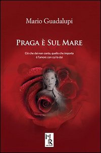 Praga &egrave; sul mare