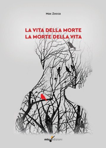 La vita della morte la morte della vita