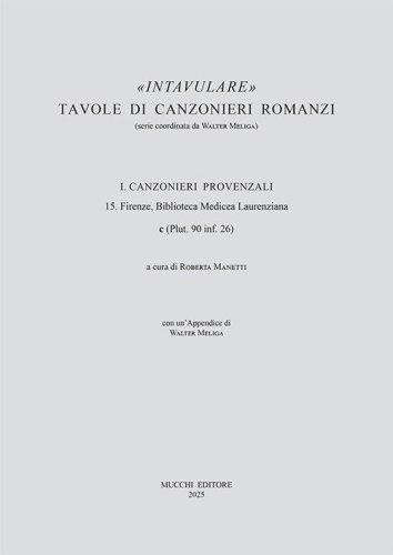 15. Firenze, Biblioteca Medicea Laurenziana c (Plut. 90 inf. 26)
