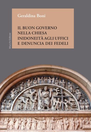 Il buon governo nella Chiesa. Inidoneit&agrave; agli uffici e denuncia dei fedeli