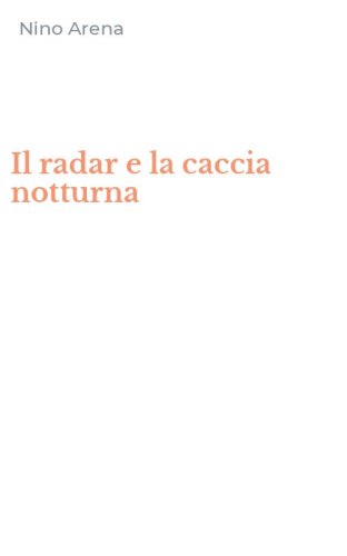 Il radar e la caccia notturna