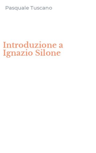 Introduzione a Ignazio Silone