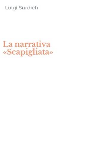 La narrativa &laquo;Scapigliata&raquo;