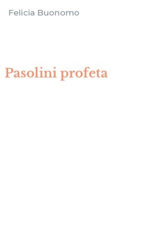 Pasolini profeta