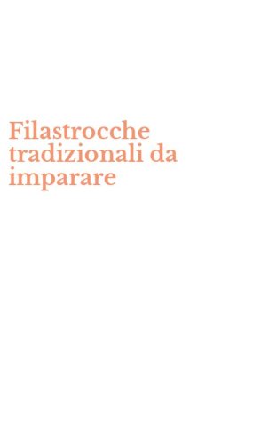 Filastrocche tradizionali da imparare