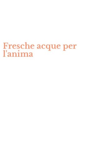 Fresche acque per l'anima