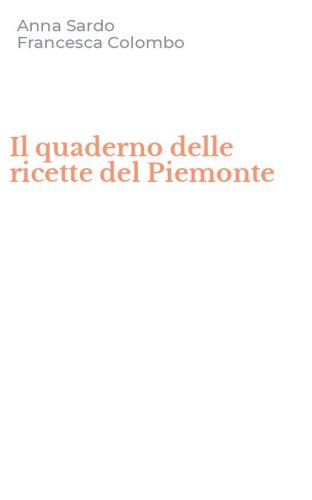 Il quaderno delle ricette del Piemonte