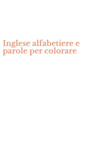 Inglese alfabetiere e parole per colorare