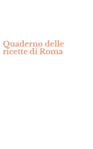 Quaderno delle ricette di Roma
