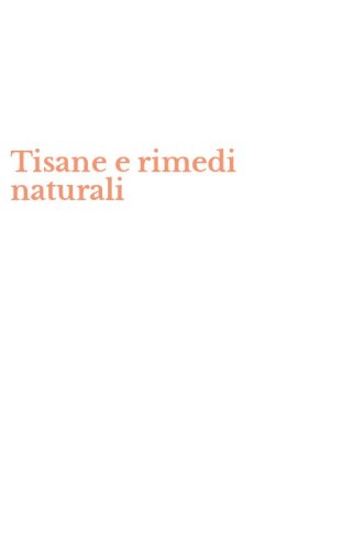 Tisane e rimedi naturali