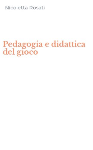 Pedagogia e didattica del gioco