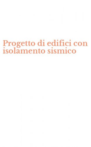 Progetto di edifici con isolamento sismico