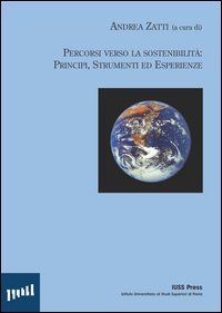 Percorsi verso la sostenibilit&agrave;: principi, strumenti ed esperienze