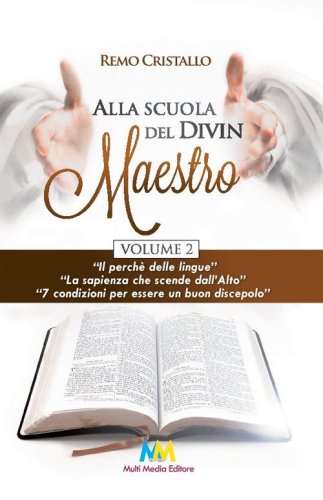 Alla scuola del Divin Maestro