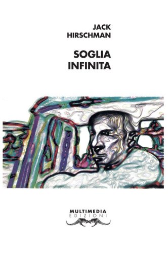 Soglia infinita. Testo inglese a fronte