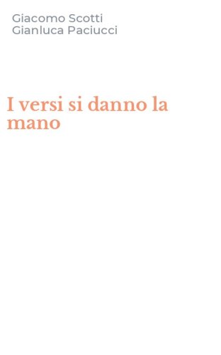 I versi si danno la mano