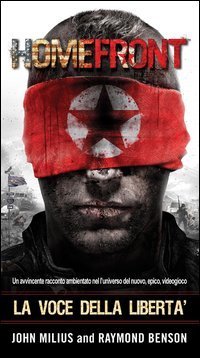 Homefront. La voce della libert&agrave;