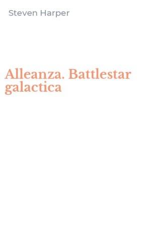 Alleanza. Battlestar galactica