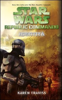 Identit&agrave;. Star Wars. Republic Commando