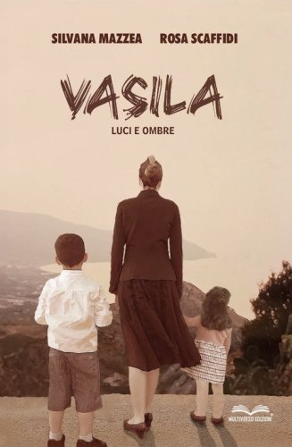 Vasila. Luci e ombre
