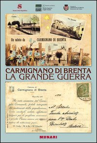 Carmignano di Brenta la grande guerra
