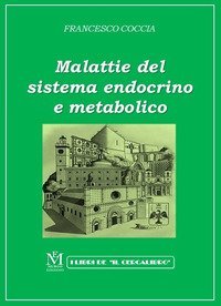 Malattie del sistema endocrino e metabolico