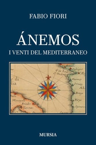 &Aacute;nemos. I venti del Mediterraneo