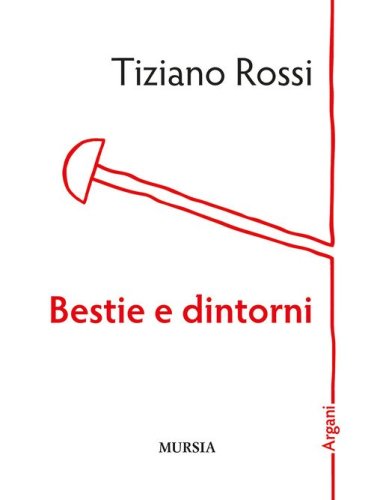 Bestie e dintorni