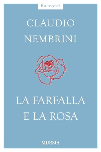 La farfalla e la rosa