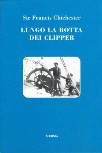 Lungo la rotta dei clipper