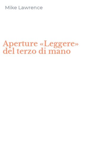 Aperture &laquo;Leggere&raquo; del terzo di mano