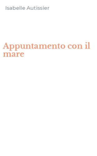 Appuntamento con il mare