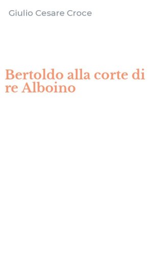 Bertoldo alla corte di re Alboino