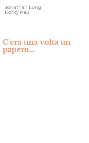 C'era una volta un papero...