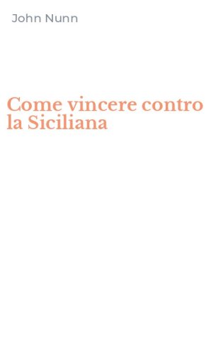Come vincere contro la Siciliana