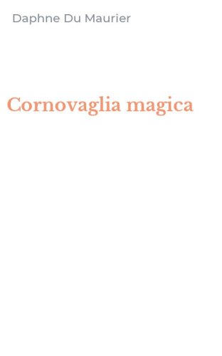 Cornovaglia magica