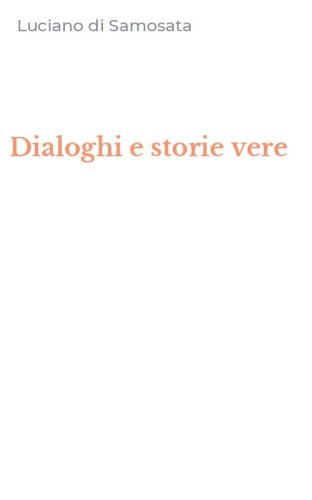 Dialoghi e storie vere